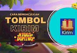 Cara Mengatasi Tidak Ada Tombol Kirim Di Higgs Domino